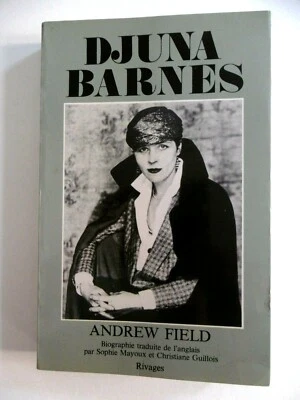 DJUNA BARNES Biographie Andrew Field Berenice Abbott Man Ray éditions Rivages 86 - Photo 1/4