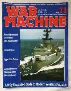 War Machine Issue 71 Orbis Publishing 1984 Modern Western Frigates - Foto 1 di 4