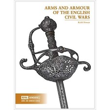 Arms and Armour of the English Civil Wars (Arms and Arm - Paperback / softback N