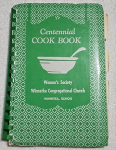 Centennial Cookbook Winnetka Congregational Church IL - Vintage 1974 - Imagen 1 de 6