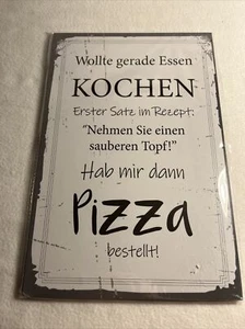 H021 - Schild mit Spruch - Kochen - Topf - Pizza - 20 x 30 cm - MDF - Neu - Bild 1 von 3