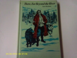 There, Far Beyond the River by Yuri Korinetz - Anthea Bell translation - Picture 1 of 2