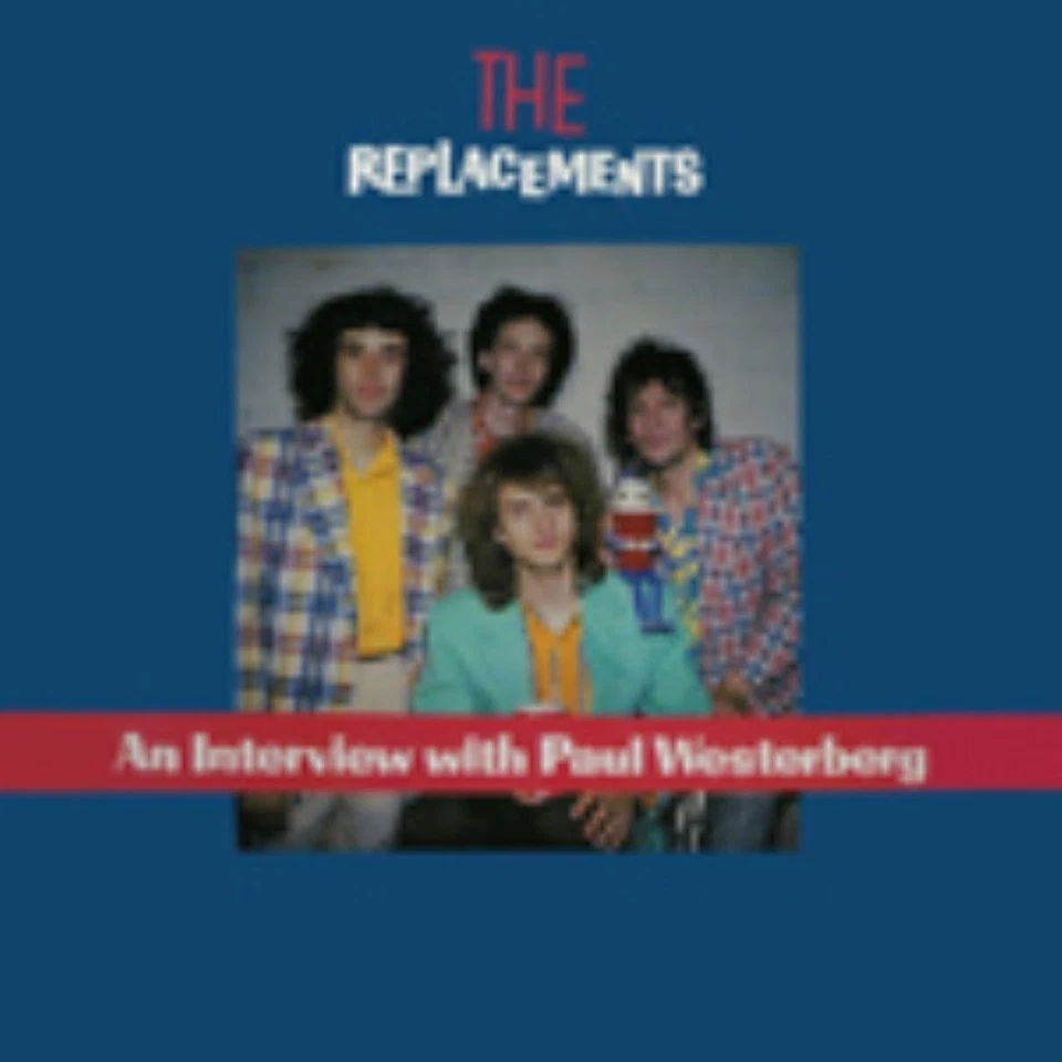 Replacements An Interview with Paul Westerberg  Lp Foto 1 de 1