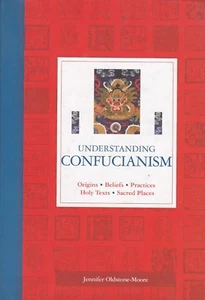 Understanding Confucianism : Origins, Beliefs, Practices, Holy Texts, Sacred Pla - Picture 1 of 1