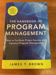 The Handbook of Program Management: How to Facilitate Project Success - Picture 1 of 2