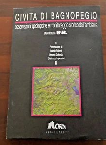 Civita di Bagnoreggio Osservazioni geologiche monitoraggio storico del'ambiente - Picture 1 of 3