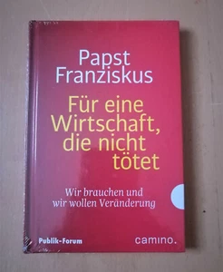 Papst Franziskus: Für eine Wirtschaft, die nicht tötet - NEU und OVP - Bild 1 von 3