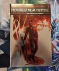 House of Slaughter #1 2ND Druck Blood Thank You Variante