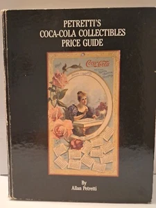 Allan Petretti's Coca-Cola Collectibles Price Guide 1989 Wallace Homestead - Bild 1 von 5