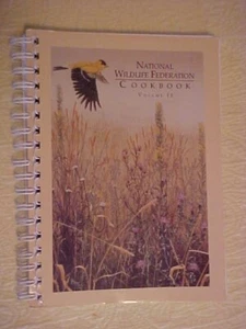 NATIONAL WILDLIFE FEDERATION COOKBOOK VOLUME II Washington DC (1998 - Picture 1 of 3