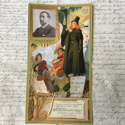 Chromo LU Embossed LEFEVRE USEFUL Gabriel PIERNE Composer 1900 - Image 1 of 2