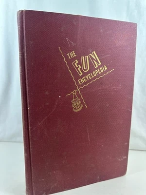 The Fun Encyclopedia 1940 E O Harbin Group Recreation Games Home School Church - Image 1 of 4
