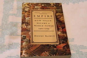 Empire: How Spain Became a World Power, 1492-1763 by Kamen, Henry Paperback NEW - Bild 1 von 2