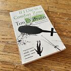 If I Die in a Combat Zone by Tim O’Brien Paperback Memoir Vietnam War Military