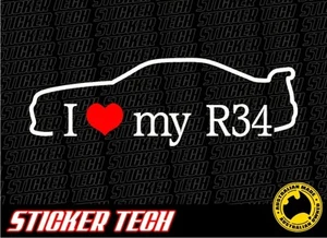 I LOVE (HEART) MY R34 STICKER DECAL TO SUIT NISSAN NISMO SKYLINE GTR JDM DRIFT - Picture 1 of 1