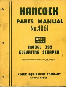 CLARK HANCOCK PARTS MANUAL 392 Elevating Scraper (AE-69) - Picture 1 of 1
