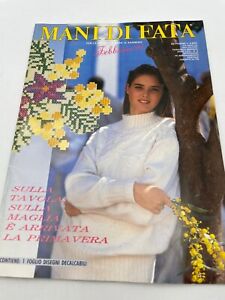 Mani di Fata febbraio 1991 sulla tavola e sulla maglia arriva la primavera