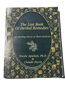 The Lost Book of Herbal Remedies Plant Medicine Claude Davis color Pictures - Imagen 1 de 4