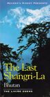 The Last Shangri-La: Bhutan - The Living Edens (1997) VHS Himalayas Buddhism OOP