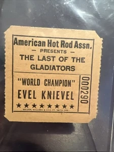 ORIGINAL EVEL KNIEVEL DAREDEVIL JUMP TICKET AMERICAN HOTROD LAST GLADIATOR RARE - Bild 1 von 4