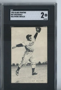 1952 Globus Druck Baltimore Orioles Roy Weatherly SGC 2 - Bild 1 von 2