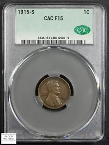 1915 S Lincoln Wheat Copper Cent 1C CACG F 15 CAC (POP: 1) - Picture 1 of 5