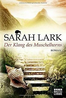 Der Klang des Muschelhorns: Roman von Lark, Sarah | Buch | Zustand gut - Bild 1 von 1