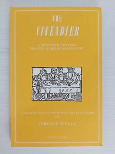 The Vivendier - A 15th Century French Cookery Manuscript by Terence Scully - Picture 1 of 11