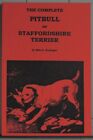 Pit Bull historical book The Complete Pitbull or Staffordshire Terrier  (1948)