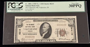 1929 $10 VALPARAISO INDIANA Charter 6215 National Bank Note PCGS VF 30 PPQ - Picture 1 of 2
