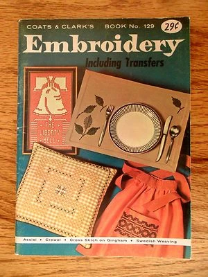 Embroidery Including Transfers Coats & Clark's Book No. 129 SC 1962 Crewel - Image 1 of 4