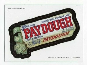 2007 Topps Wacky Packages ANS5 Series 5 MAGNET #7 of 9 PAYDOUGH CANDY nm - Picture 1 of 1