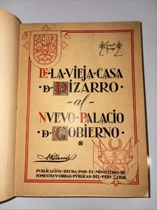 De la Vieja Casa de Pizarro al Nuevo Palacio de Gobierno 1938 - Bild 1 von 4