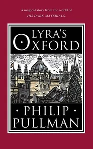 Lyra's Oxford by Philip Pullman (English) Hardcover Book - Picture 1 of 1