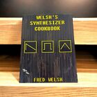 WELSH'S SYNTHESIZER COOKBOOK: SYNTHESIZER PROGRAMMING, By Fred Welsh