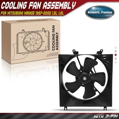 Conjunto de ventilador de refrigeración del motor para Mitsubishi Mirage 1997-2002 L4 1,5 L 1,8 L 2 pines Foto 1 de 4