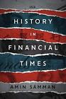 History in Financial Times by Amin Samman (English) Hardcover Book
