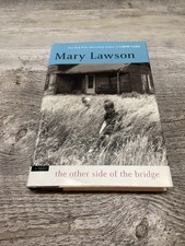 The Other Side of the Bridge by Mary Lawson and Mary Lawson (2006, Hardcover)