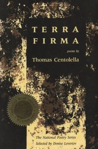 Terra Firma (National Poetry Series) Thomas Centolella Signed - Imagen 1 de 2