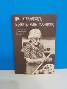 The International Grandmother's Cookbook by Weppner, Eileen EUC - Picture 1 of 1