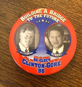 Bill Clinton Al Gore Building a Bridge to the Future Pinback Button 1996 3" - Bild 1 von 7