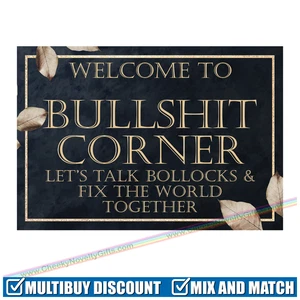 BULLSHIT CORNER Posters Home Bar Wall Modern Funny Welcome Signs A3 A4 Print #3 - Picture 1 of 5