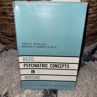 Signed Basic Psychiatric Concepts in Nursing by C Hofling and M Leininger 1960 - Image 1 of 4