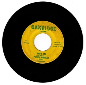 Pilgrim Wonders Don’t Cry w/ Precious Lord Oakridge Records Rare Gospel Soul TX - Picture 1 of 4
