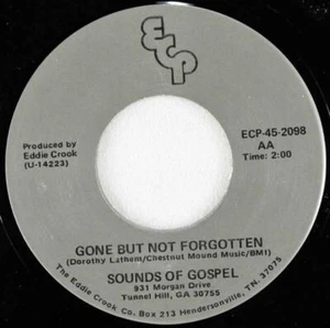 Sounds of Gospel, Gone But Not Forgotten - Same, ECP Records 45-2098 Promo - Picture 1 of 1