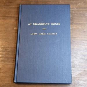 At Grandma’s House – Linda Marie Atchley (1999) – Private Family Memoir –... - Picture 1 of 11