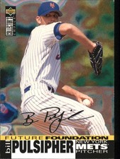 1995 (METS) Collector's Choice Silver Signature #35 Bill Pulsipher