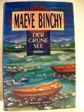 Der  grüne See Roman / Maeve Binchy. Aus dem Engl. von Christa Prummer-Lehmair .