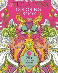 OOP Tula Pink Coloring Book - Softcover 75+ stunning patterns to color and love. - Foto 1 di 3