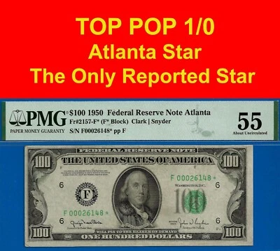 Top Pop 1/0 1950 $100 FRN Atlanta Star PMG 55 highest graded star Fr 2157-F* - Image 1 of 4